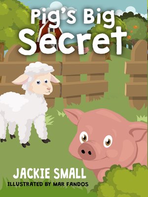 cover image of Pig's Big Secret